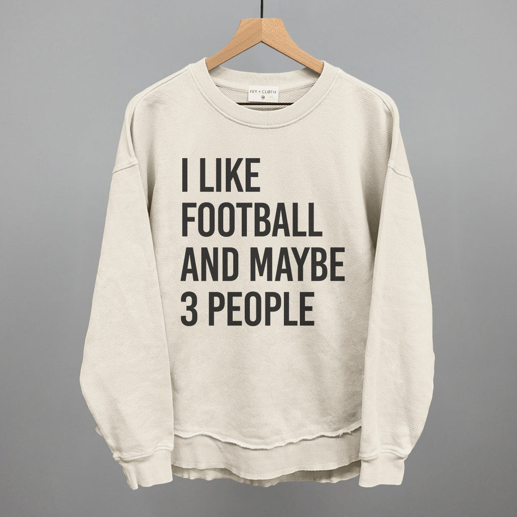 I Like Football And Maybe 3 People T-Shirts, Hoodie, Sweatshirt | CiraTrend.com (Image 5)
