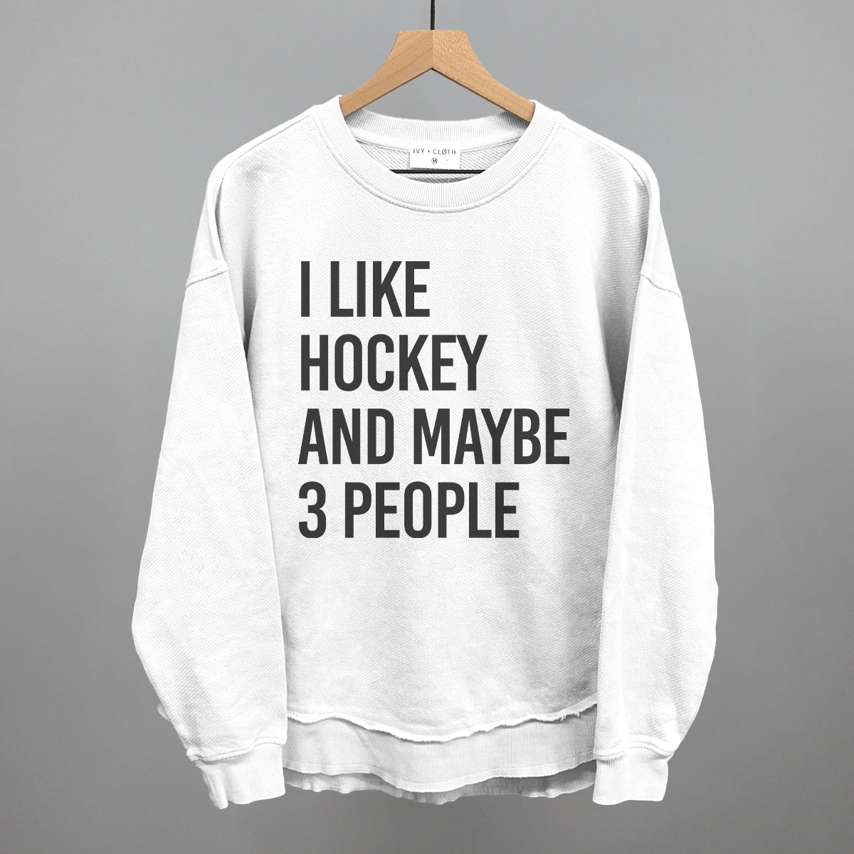 I Like Hockey And Maybe 3 People T-Shirts, Hoodie, Sweatshirt | CiraTrend.com (Image 1)