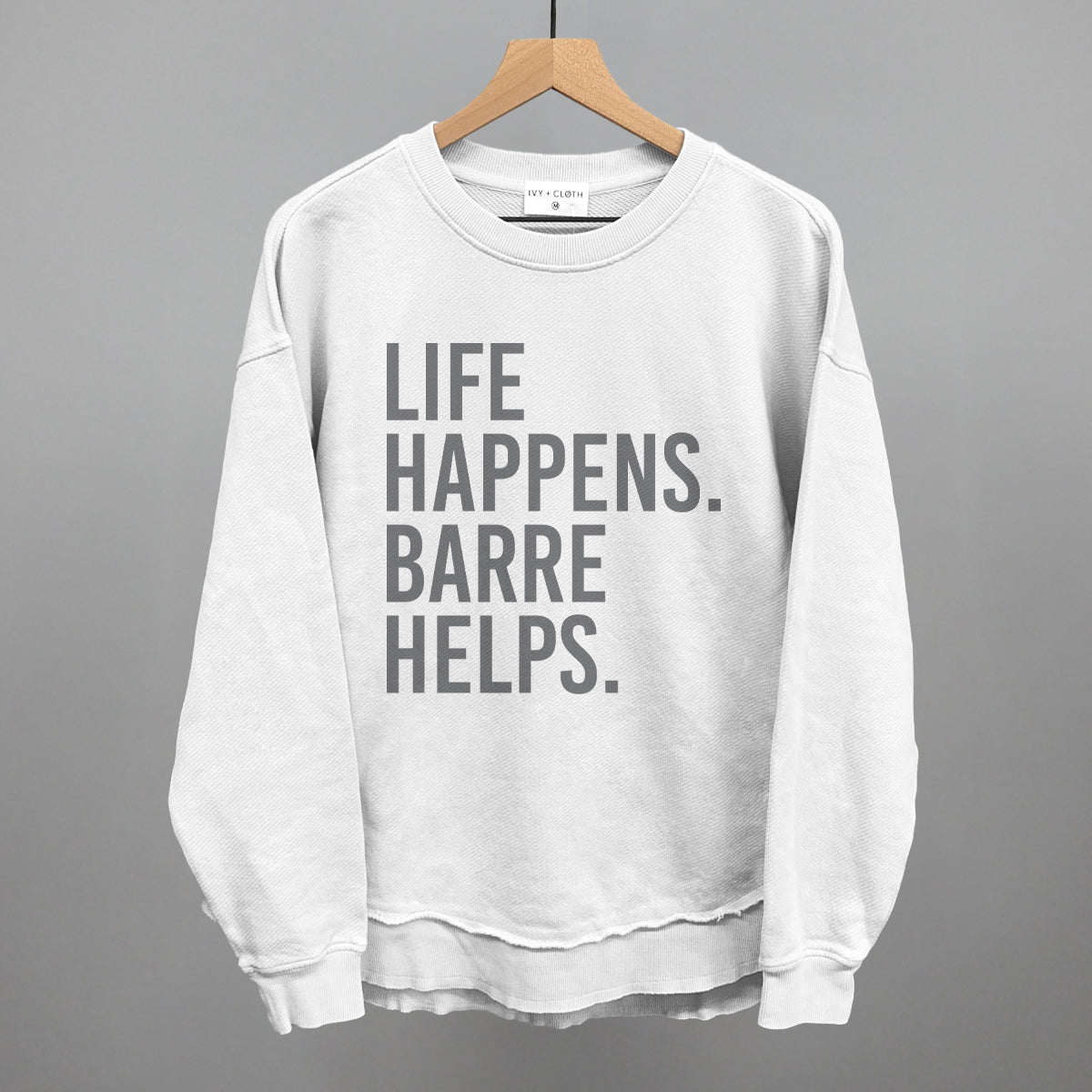 Life Happens Barre Helps T-Shirts, Hoodie, Sweatshirt | CiraTrend.com (Image 4)