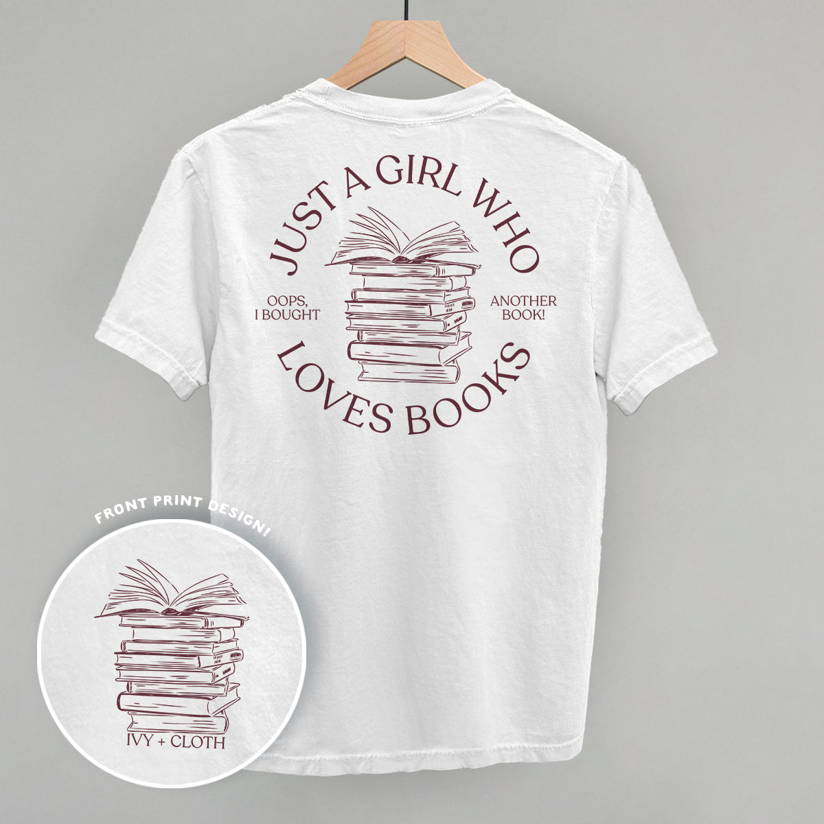 Just A Girl Who Loves Books (Back Print) T-Shirts, Hoodie, Sweatshirt | CiraTrend.com (Image 3)