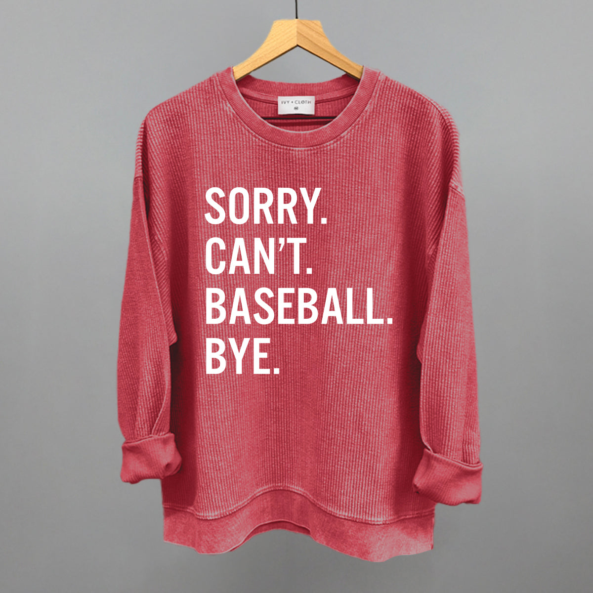 Sorry Can't Baseball Bye T-Shirts, Hoodie, Sweatshirt | CiraTrend.com (Image 5)