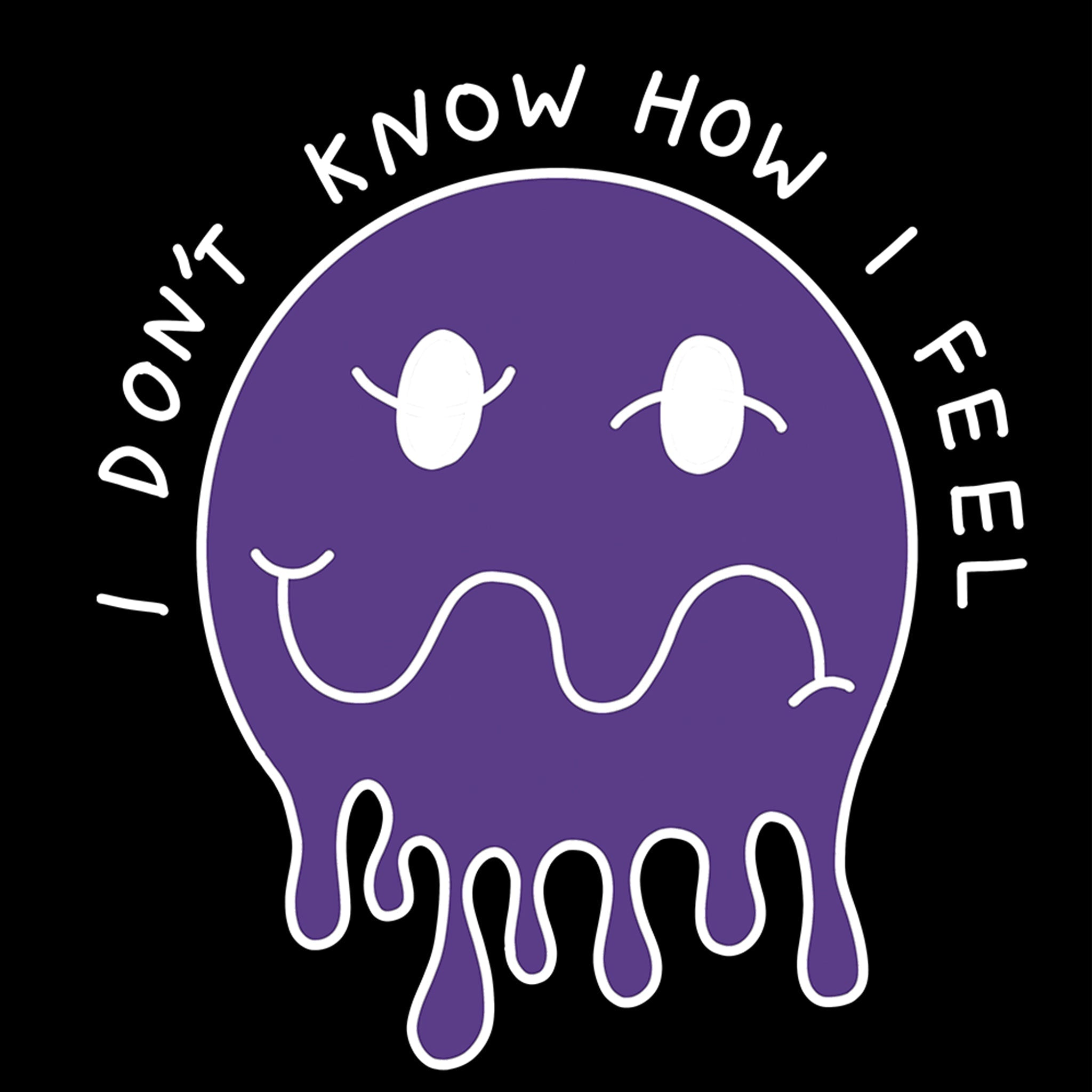 Don't Know How I Feel Hoodie T-Shirts, Sweatshirt | CiraTrend.com (Image 2)