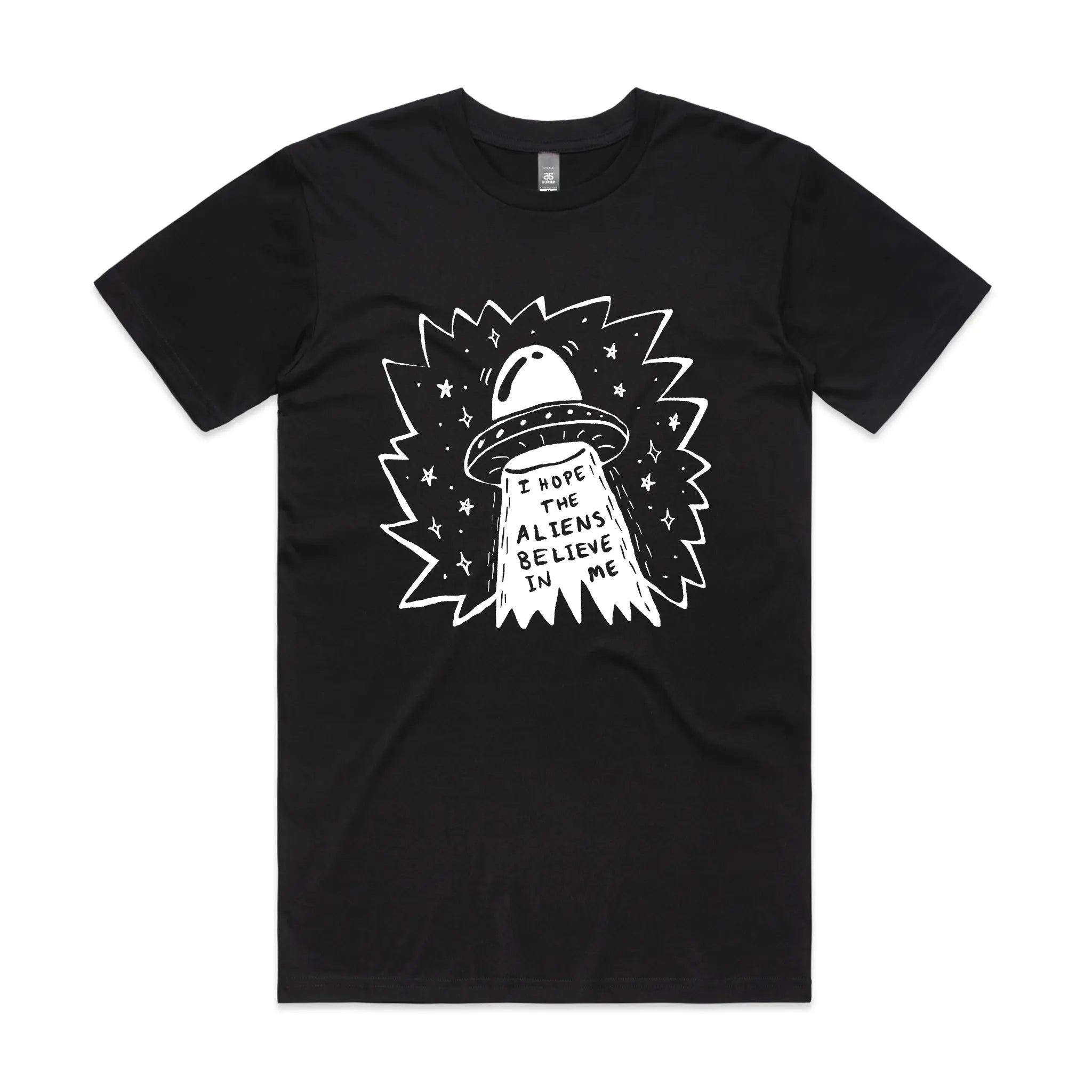 I Hope The Aliens Believe In Me Tee Hoodie, Sweatshirt | CiraTrend.com (Image 1)
