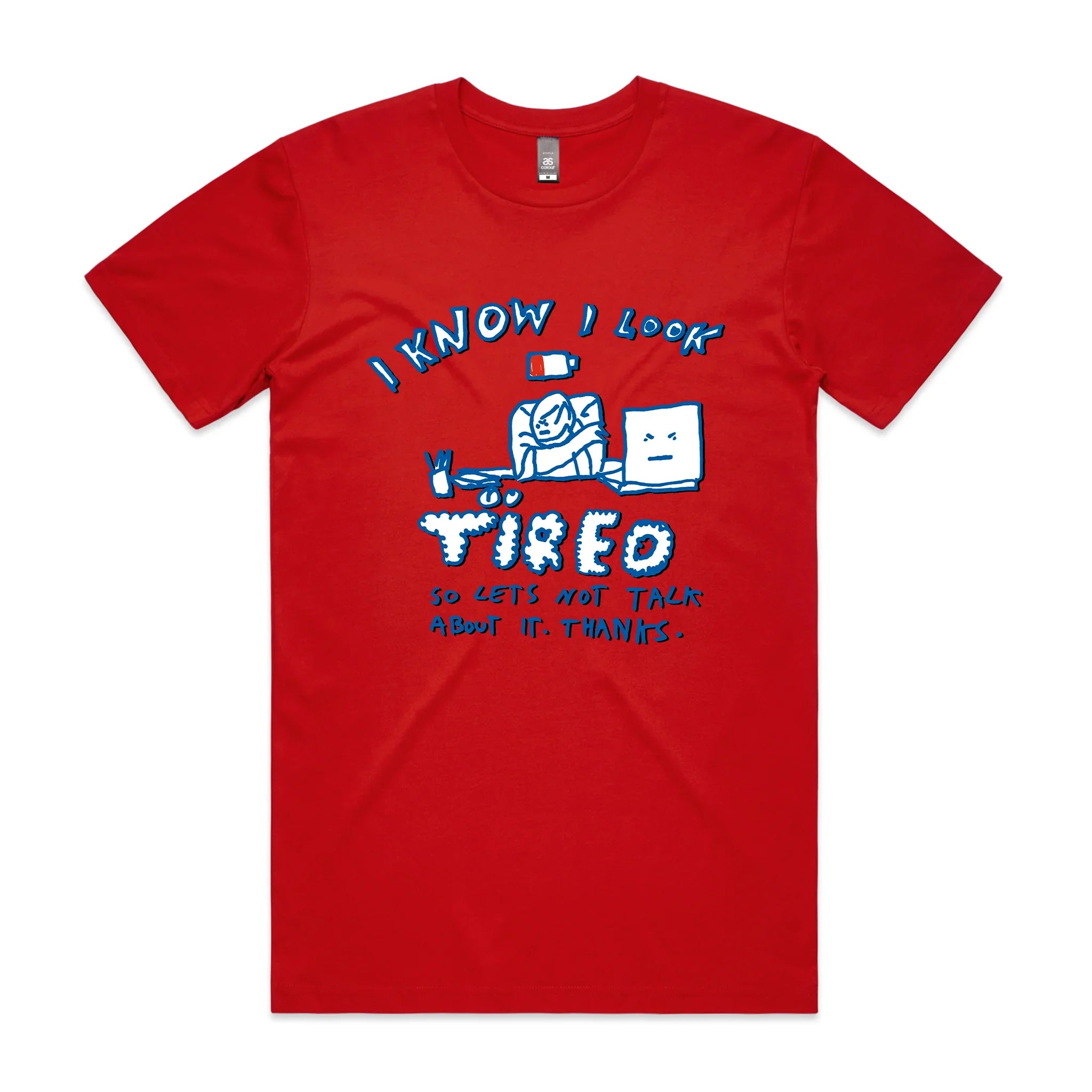 I Know I Look Tired Tee Hoodie, Sweatshirt | CiraTrend.com (Image 2)