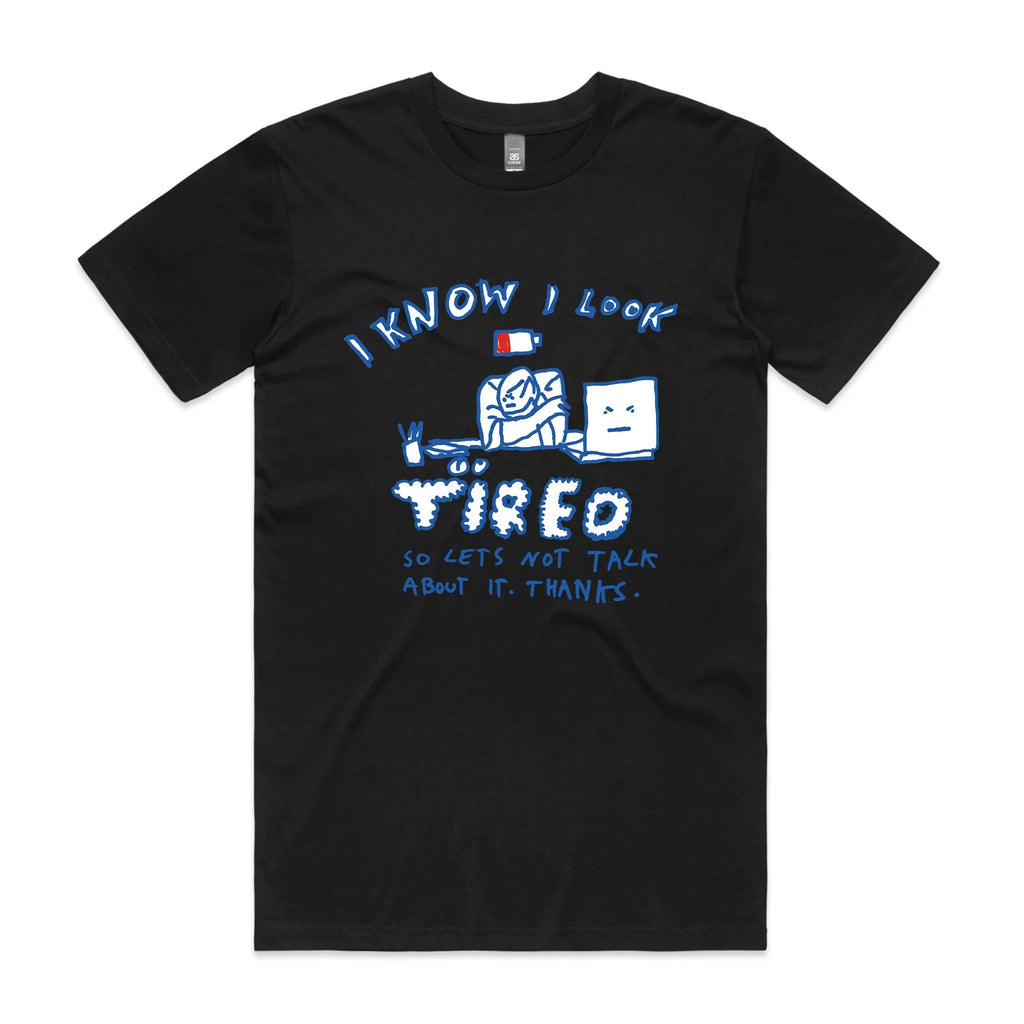 I Know I Look Tired Tee Hoodie, Sweatshirt | CiraTrend.com (Image 4)