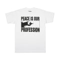 PEACE IS OUR PROFESSION T-SHIRT WHITE Hoodie, Sweatshirt | CiraTrend.com (Image 1)