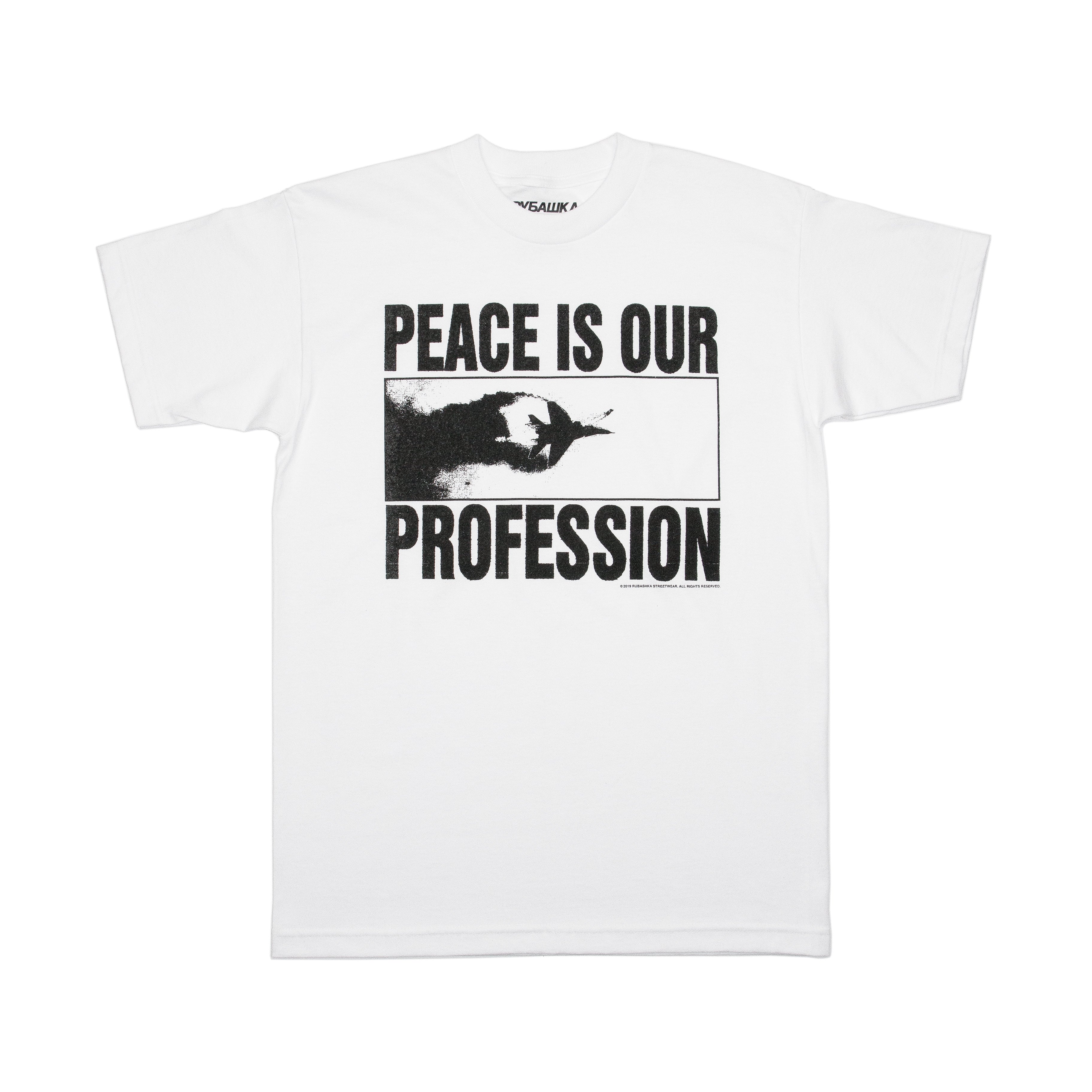PEACE IS OUR PROFESSION T-SHIRT WHITE Hoodie, Sweatshirt | CiraTrend.com (Image 1)