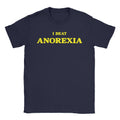 Anorexia T-Shirts, Hoodie, Sweatshirt