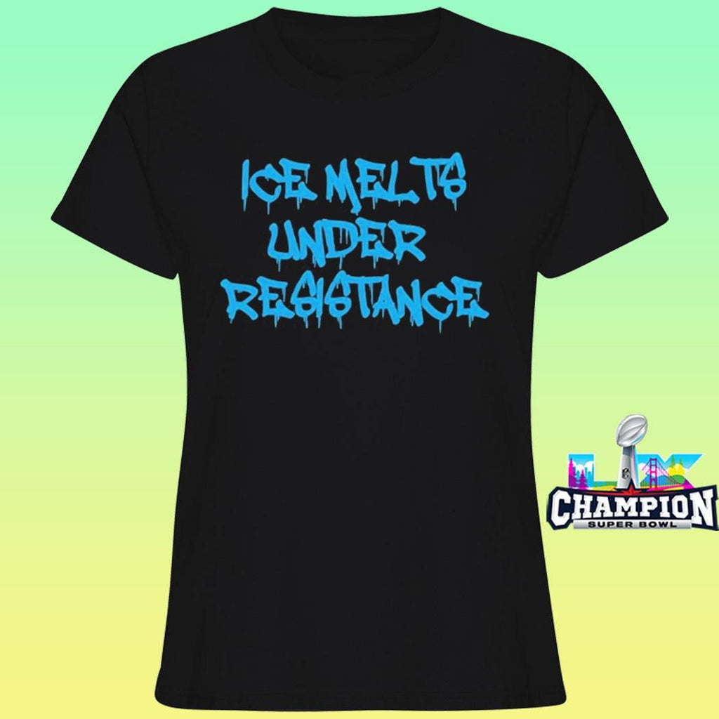 Ice Melts Under Resistance Shirt