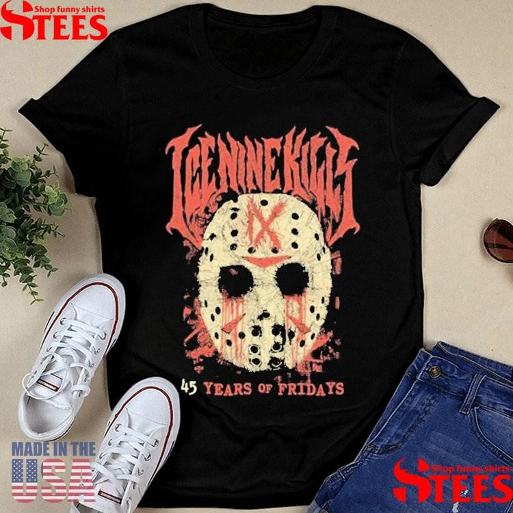Ice Nine Kills 45 Years Of Fridays T-shirt