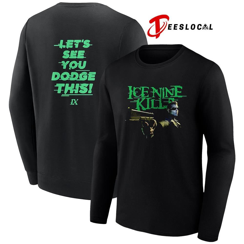 Ice Nine Kills The Great Unknown let’s see you dodge this photo portrait shirt