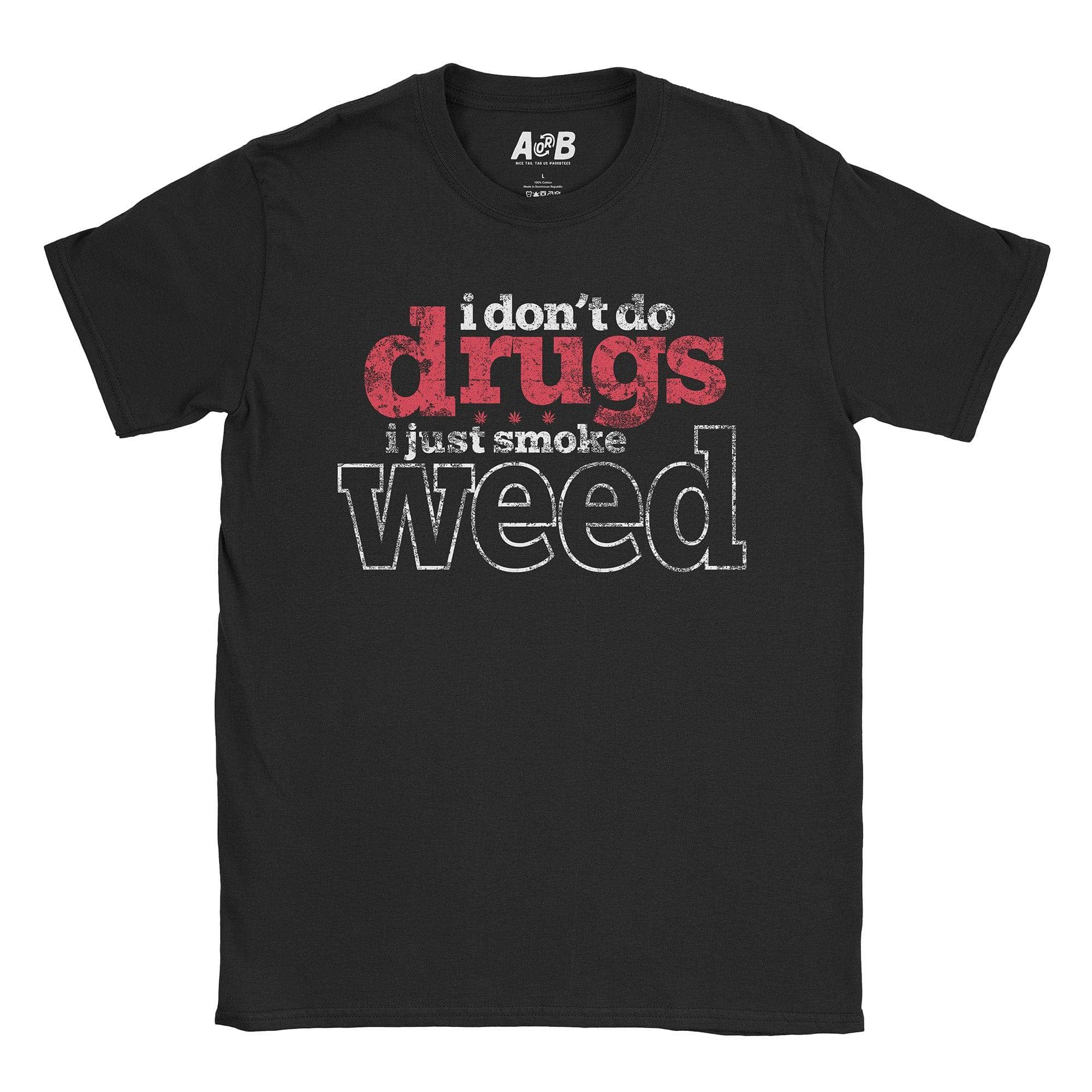 Just Weed T-Shirt Hoodie, Sweatshirt | CiraTrend.com