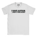 I Have Autism T-Shirt Hoodie, Sweatshirt | CiraTrend.com