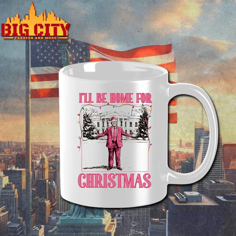 I’ll Be Home for Christmas Trump  Shirt