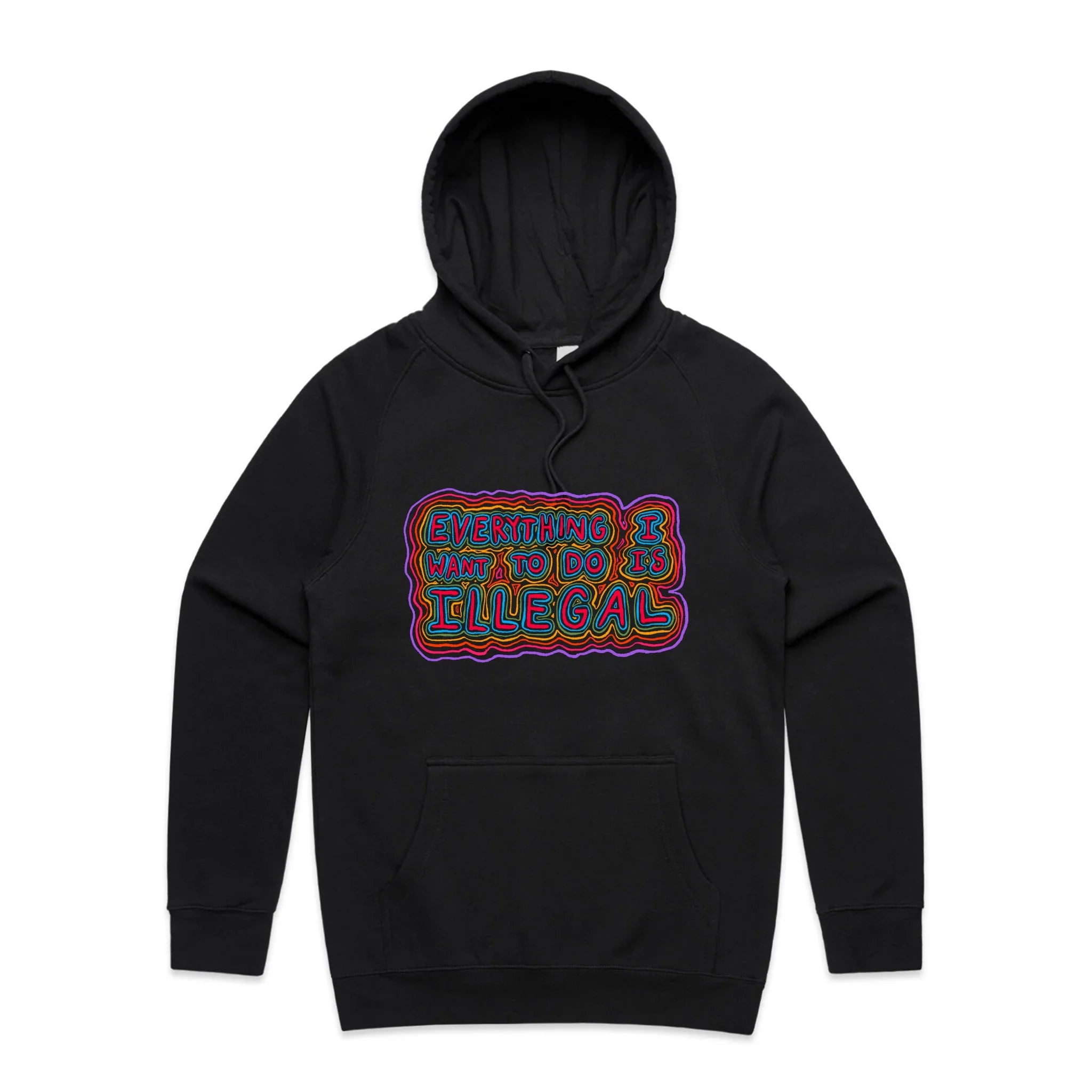 Everything I Want To Do Is Illegal Hoodie T-Shirts, Sweatshirt | CiraTrend.com (Image 1)