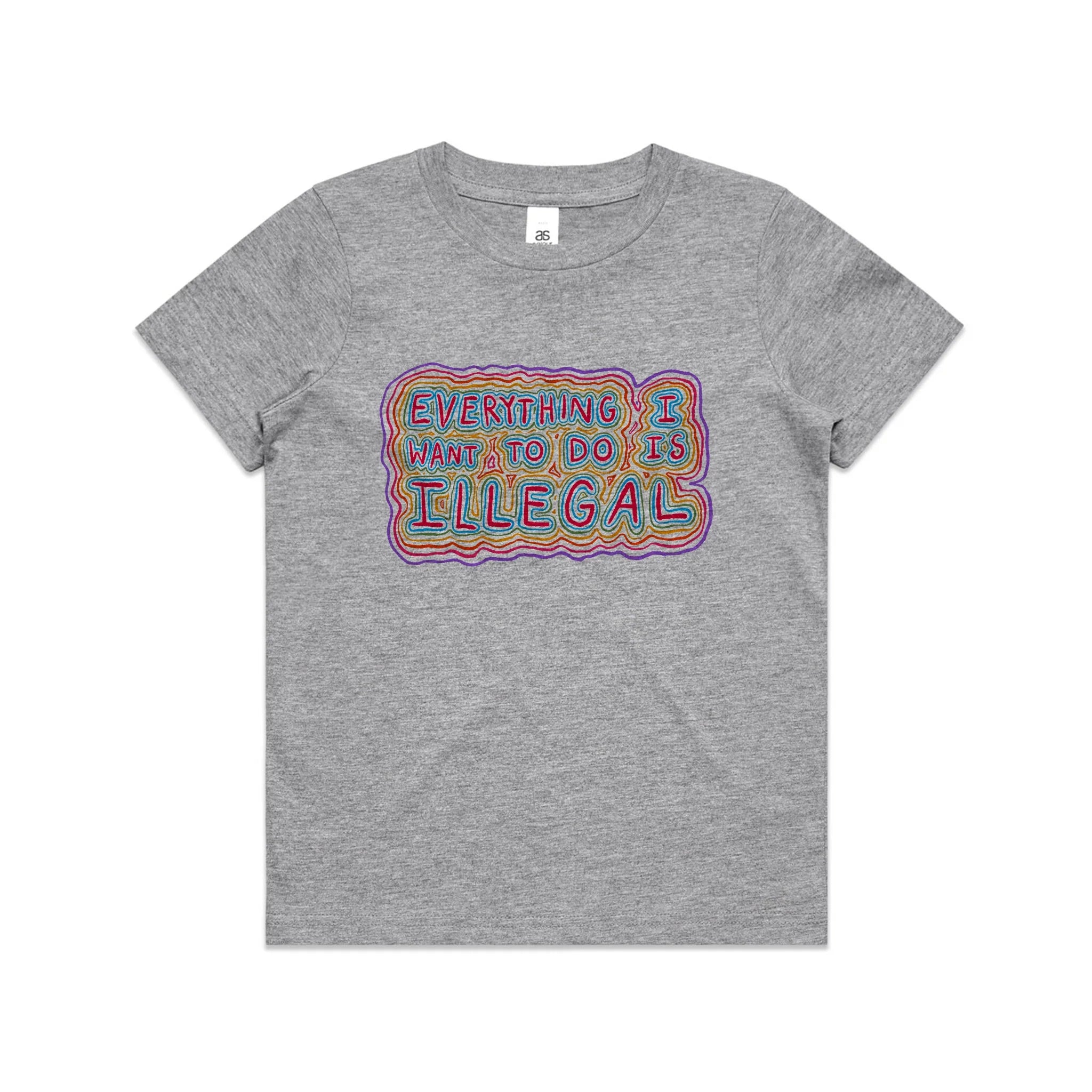 Everything I Want Do Is Illegal T-Shirts, Hoodie, Sweatshirt