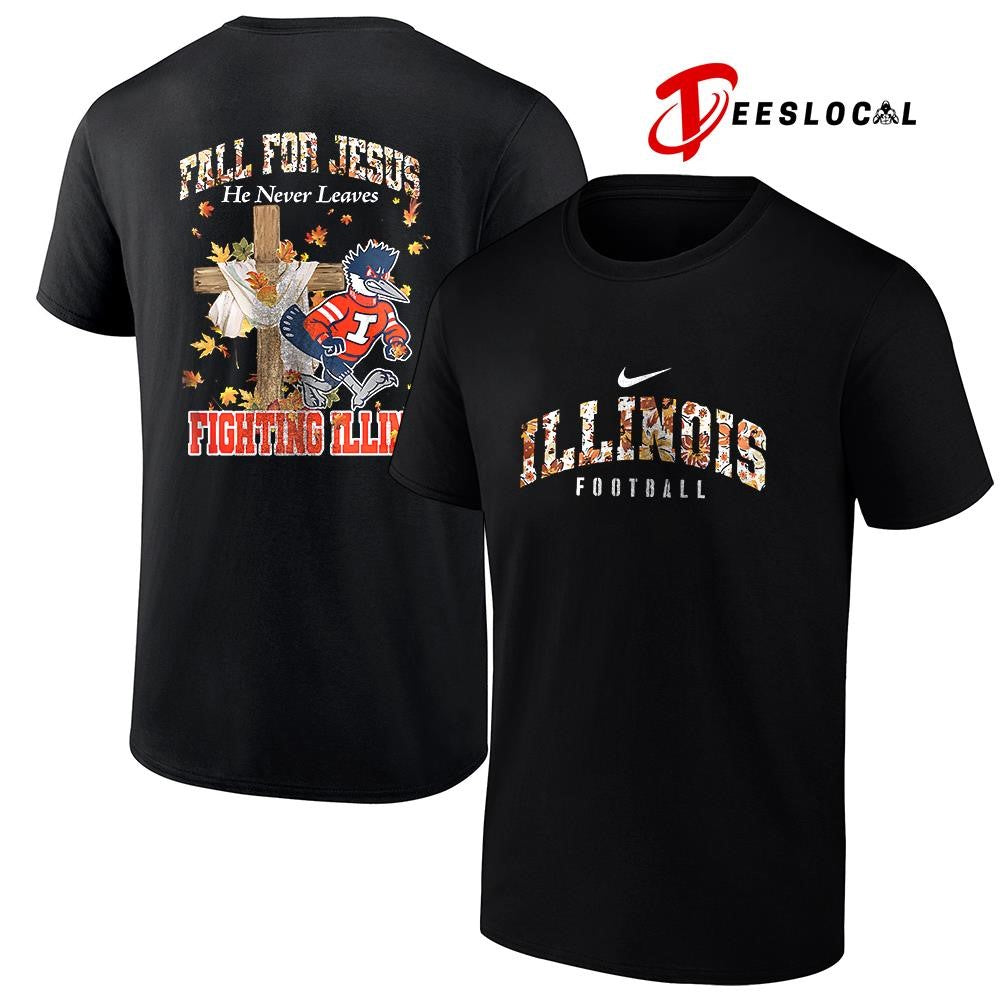 Illinois Fighting Illini x fall for Jesus he never leaves mascot shirt
