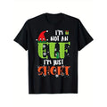 Im Not An Elf Just Short Funny Christmas Xmas Men T-Shirt, 100% Cotton, Gifts for Men Dad Husband Grandpa, S-XXXL, Black...