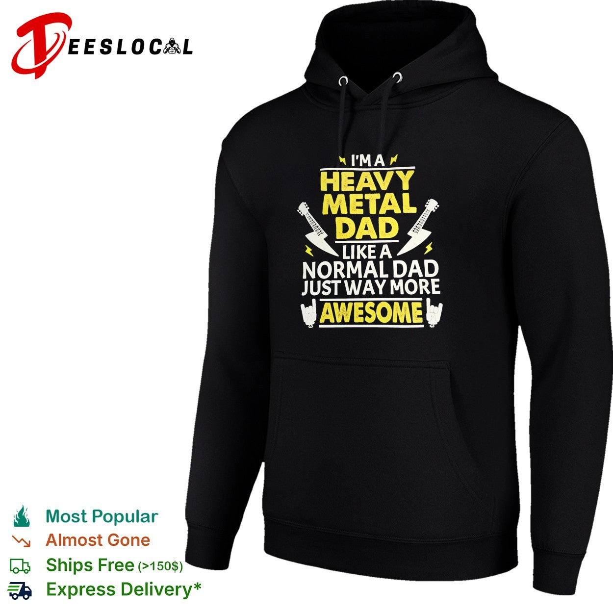 I’m a heavy metal dad like a normal dad just way more awesome shirt