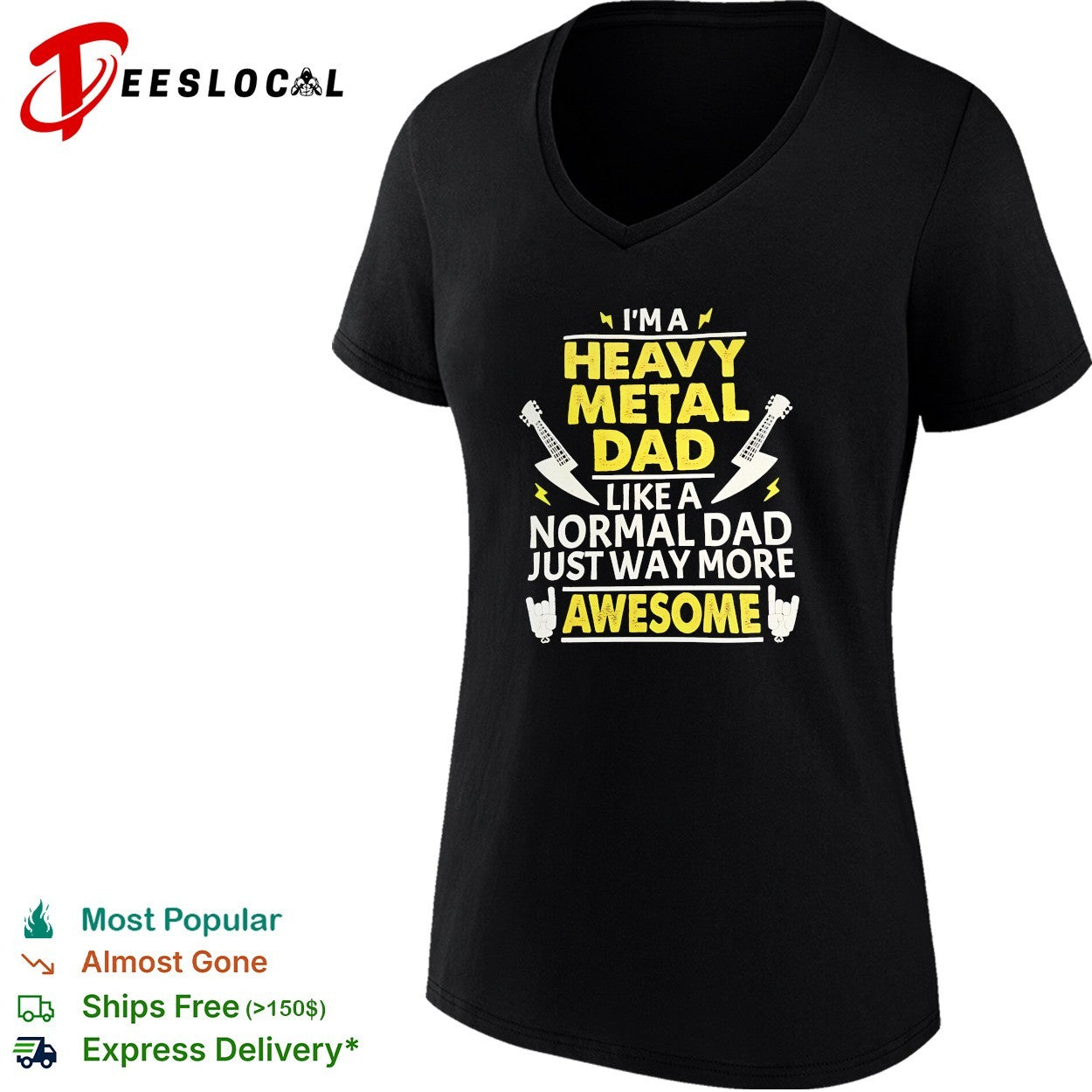 I’m a heavy metal dad like a normal dad just way more awesome shirt