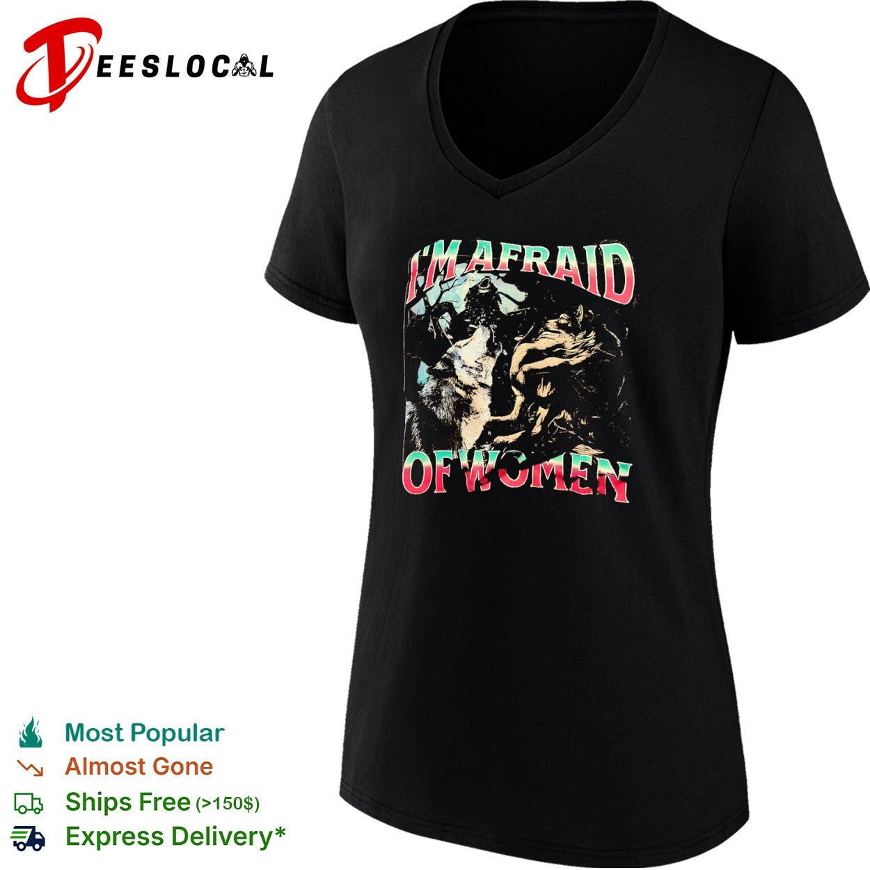 I’m afraid of women three wolves shirt