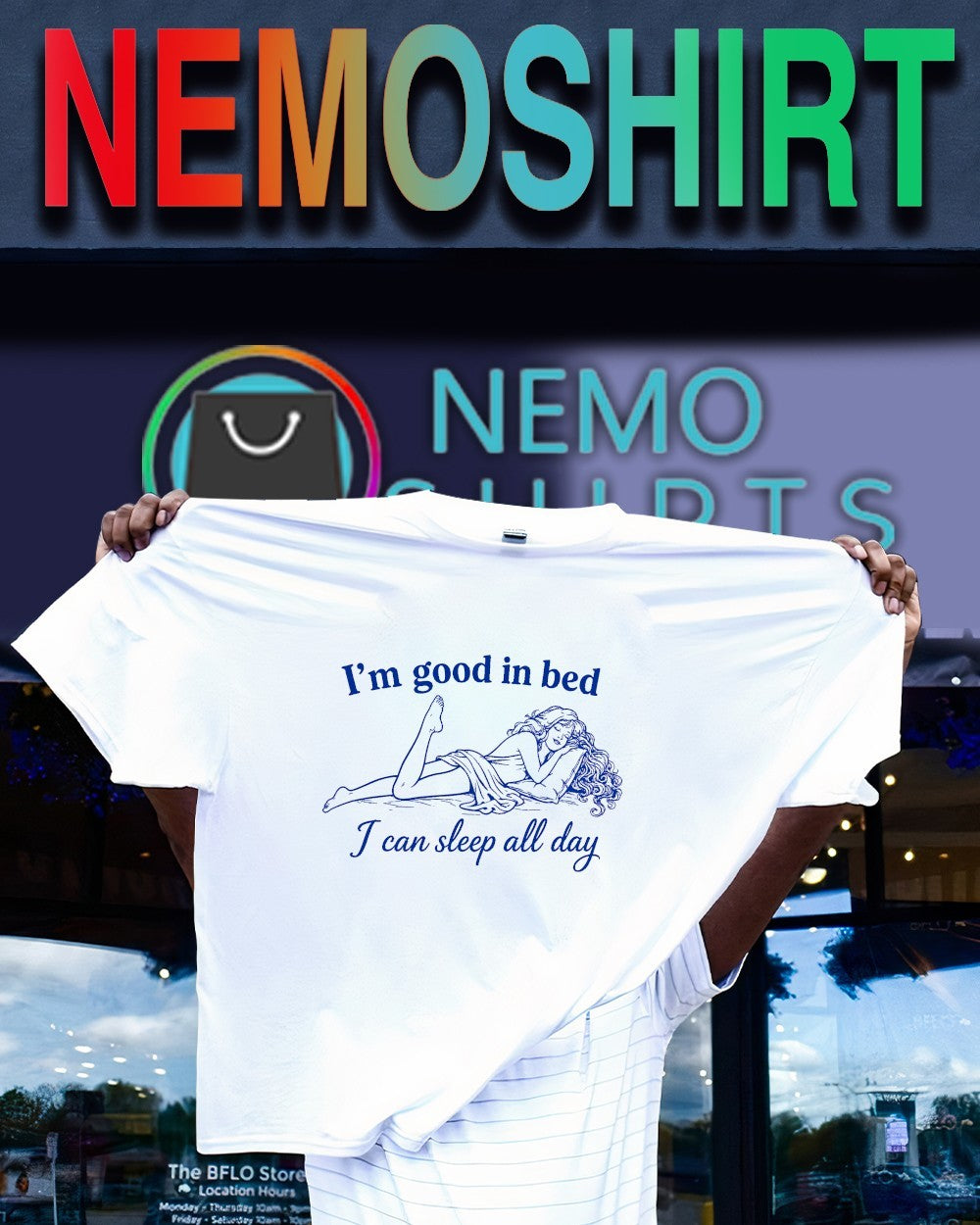 I’m good in bed I can sleep all day shirt