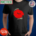 I’m hooked on your medicine lip shirt