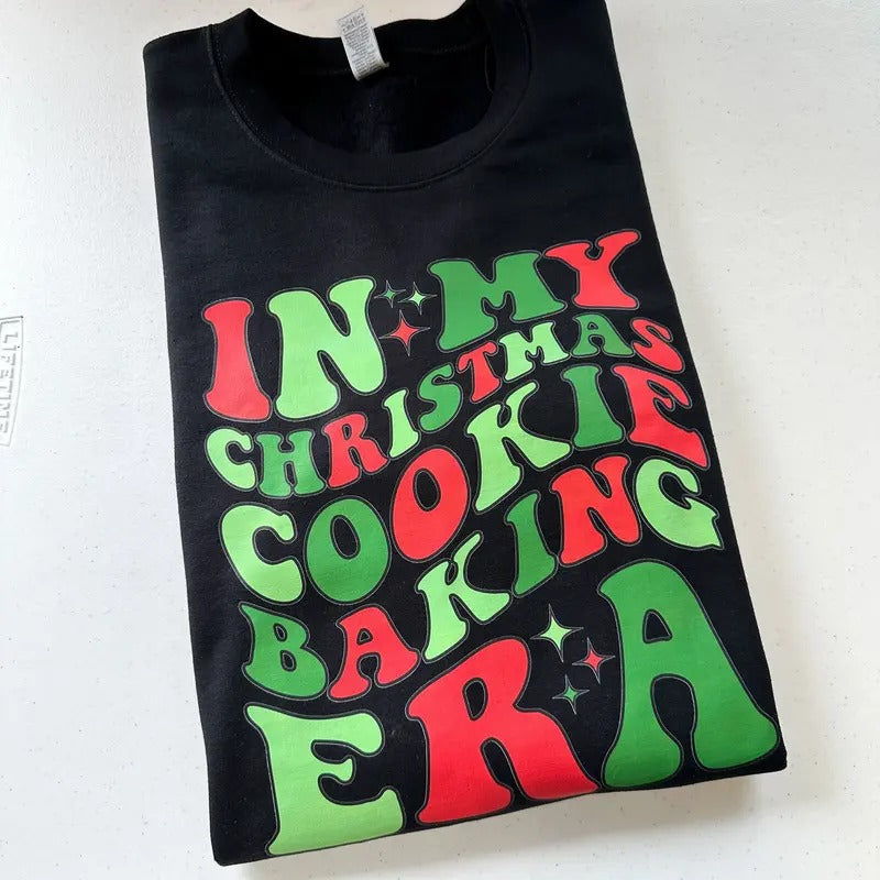 In My Cookie Baking Era Gildan Sweatshirt T-Shirts, Hoodie | CiraTrend.com