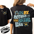 In My Mother of the Bride Era Comfort Color Shirt, Mother of Bride Getting Ready Shirt, Mother of Bride Shirt, Mother of...