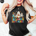 Inclusion Isn't Scary Halloween Shirt, SLP Halloween Shirt, Halloween Sped Teacher Tee, Inclusion Awareness Shirt,...