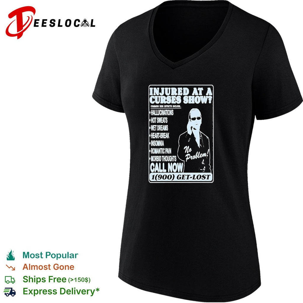 Injured at a Curses show parody commercial shirt