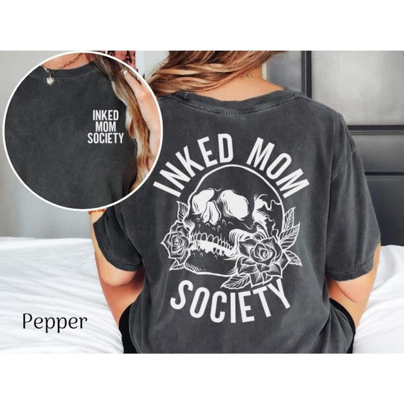 Inked mom society shirt, Motherhood shirt,  tattoed mama tshirt, gift for rad mom, skull tee, rocker mom shirt, skeleton...