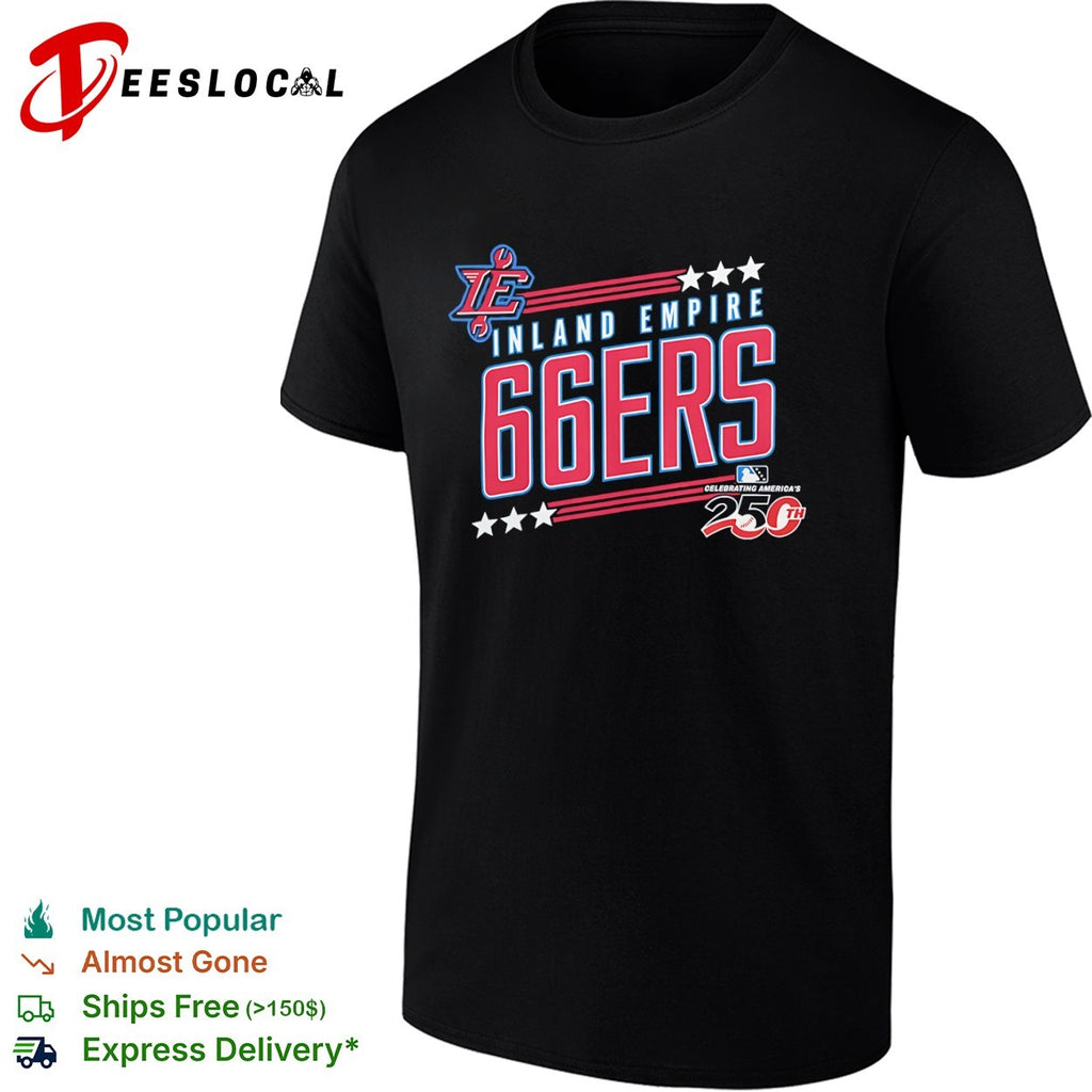 Inland Empire 66ers Celebrating Americas 250th Anniversary Logo Baseball shirt