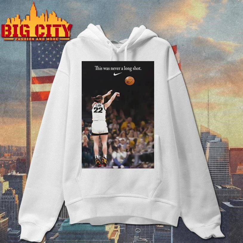 Iowa Hawkeyes Caitlin Clark This Was Never A Long Shot Poster Shirt