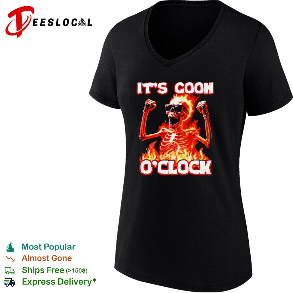 It is goon oclock skeleton fire flaming skull shirt
