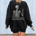 It's Fine I'm Fine Skeleton Sweatshirt, Never Better Skeleton Halloween Sweater, Funny Skull Halloween Shirt, Skeleton...