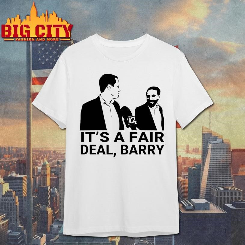 It’s a fair deal Barry meme shirt