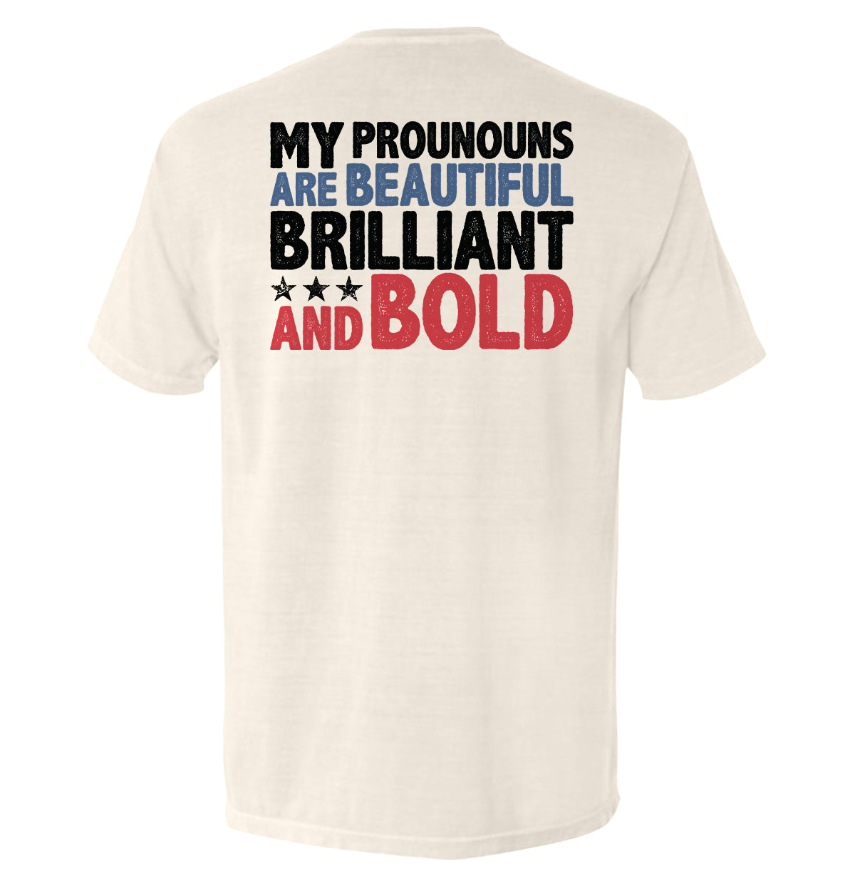 My Pronouns Are Beautiful Brilliant And Bold T-Shirts, Hoodie, Sweatshirt | CiraTrend.com (Image 4)