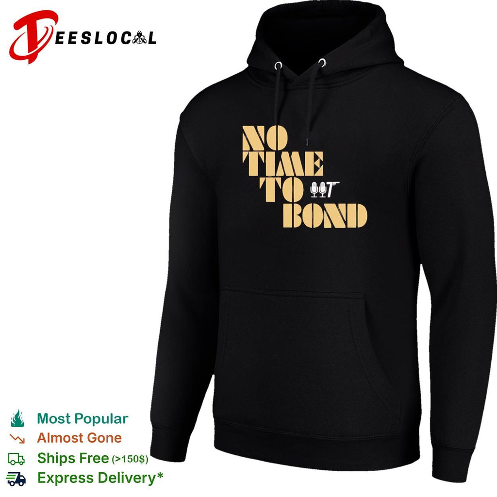 James Bond no time to bond podcast mics shirt