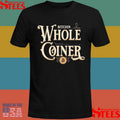 Jameson Lopp Bitcoin Whole Coiner T-shirt