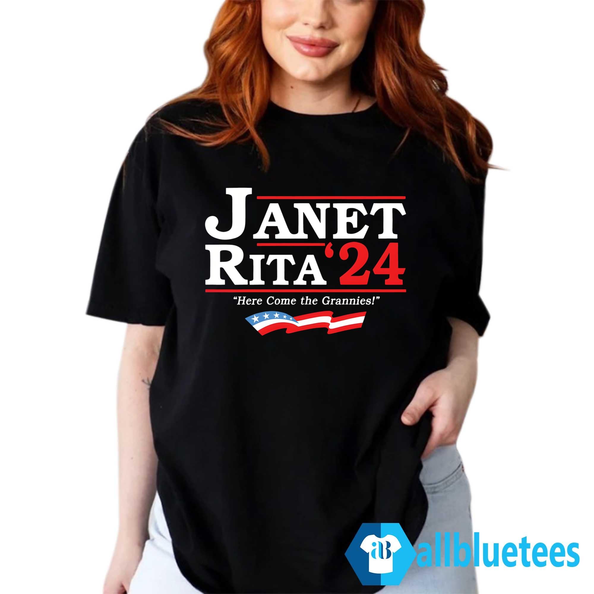 Janet Rita 2024 Here Come The Grannies Shirt