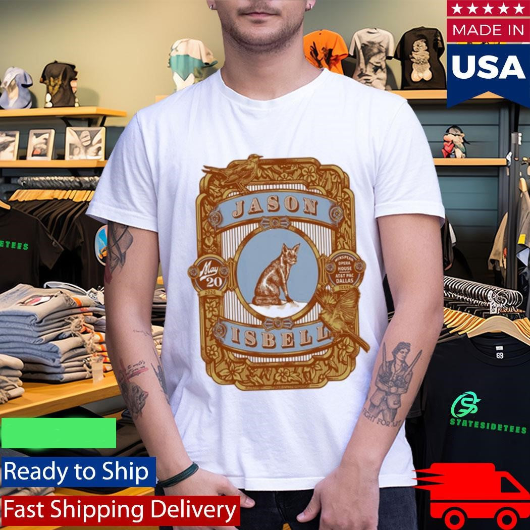 Jason Isbell Dallas Texas Tour On May 20 2026 Shirt