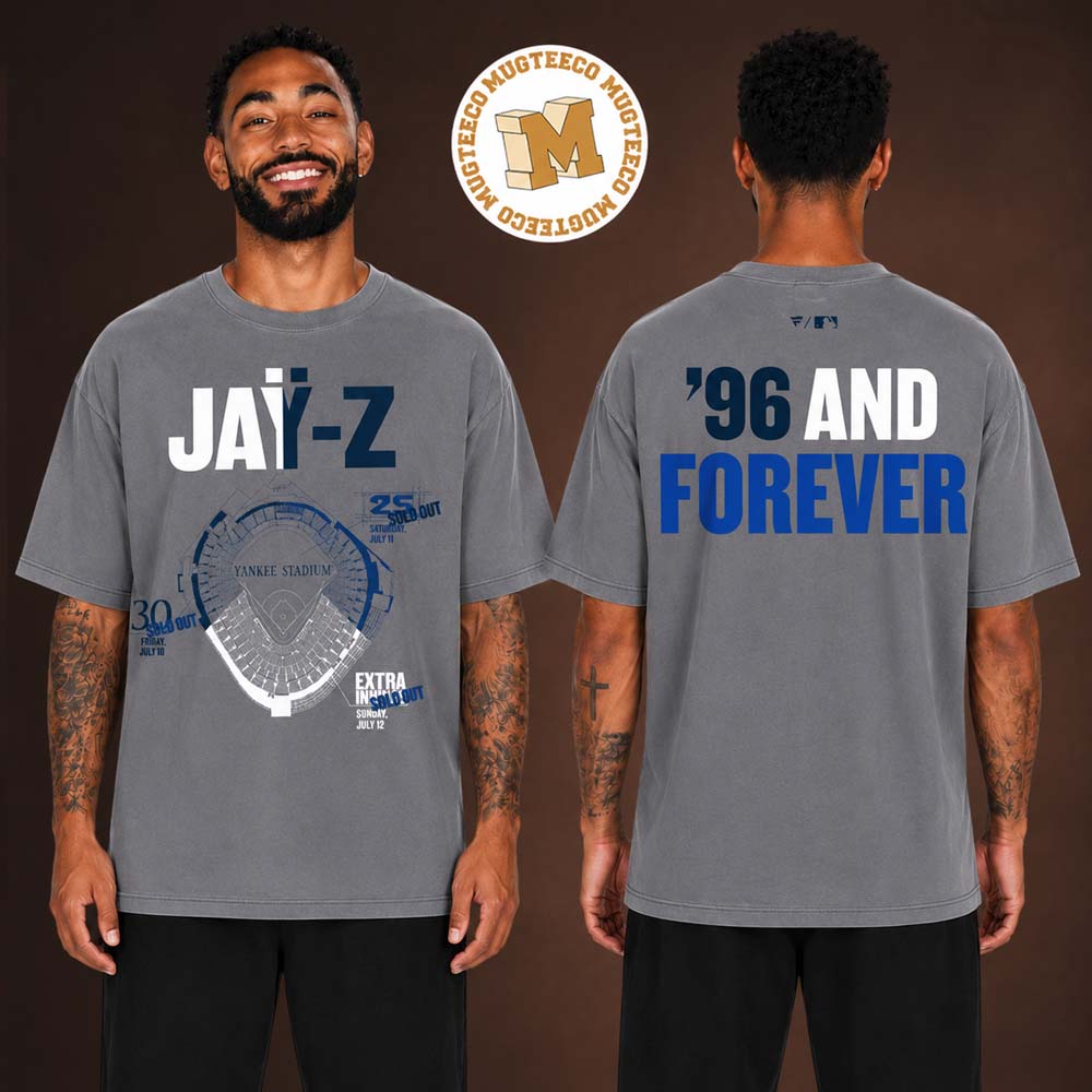 Jay Z 2026 Shows Merch Yankee Stadium 30th Reasonable Doubt 25th Blueprint On July 10 11 12 2026 96 And Forever Grey T-Shirt