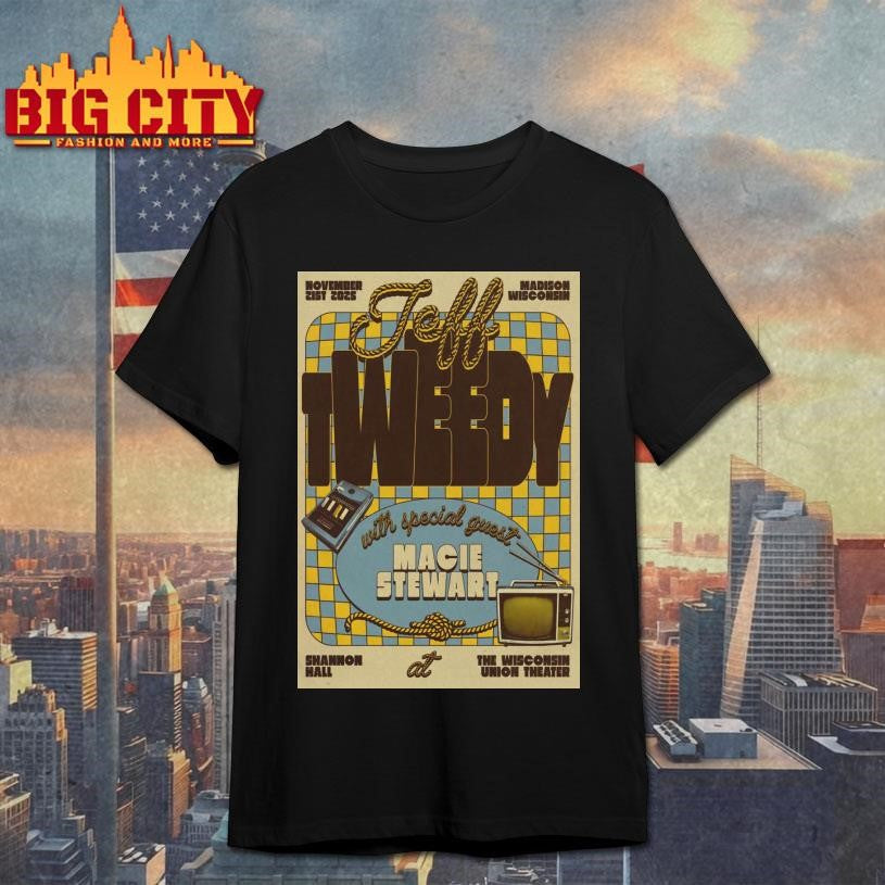 Jeff Tweedy Event Madison WI On Nov 21 2025 Poster Shirt