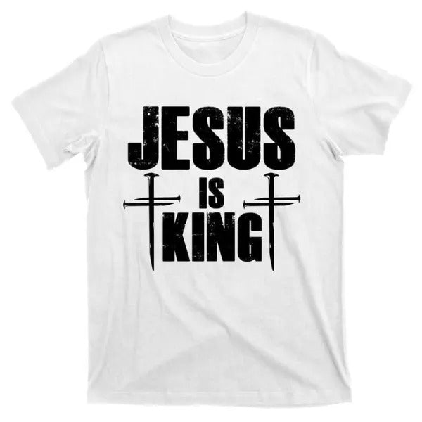 Jesus Is King 3 Nails Cross T-Shirt, For Men, For Women - Unisex Style, 100% Cotton, Streetwear Tshirt Top jesus  garment