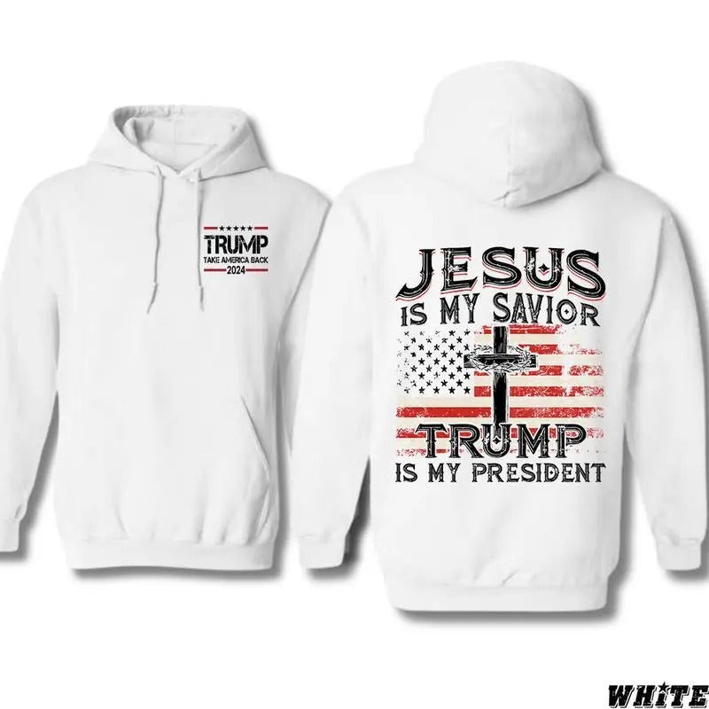 Jesus Is My Savior Trump Is My President cotton Hoodie 2 slides, Election 2024, Gift for Trump Supporters full size full color