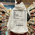 Jesus Paid It All Receipt Hoodie Bible Verse Hoodie Trendy Christian Hoodie Scripture Hoodie Christian Apparel Jesus...