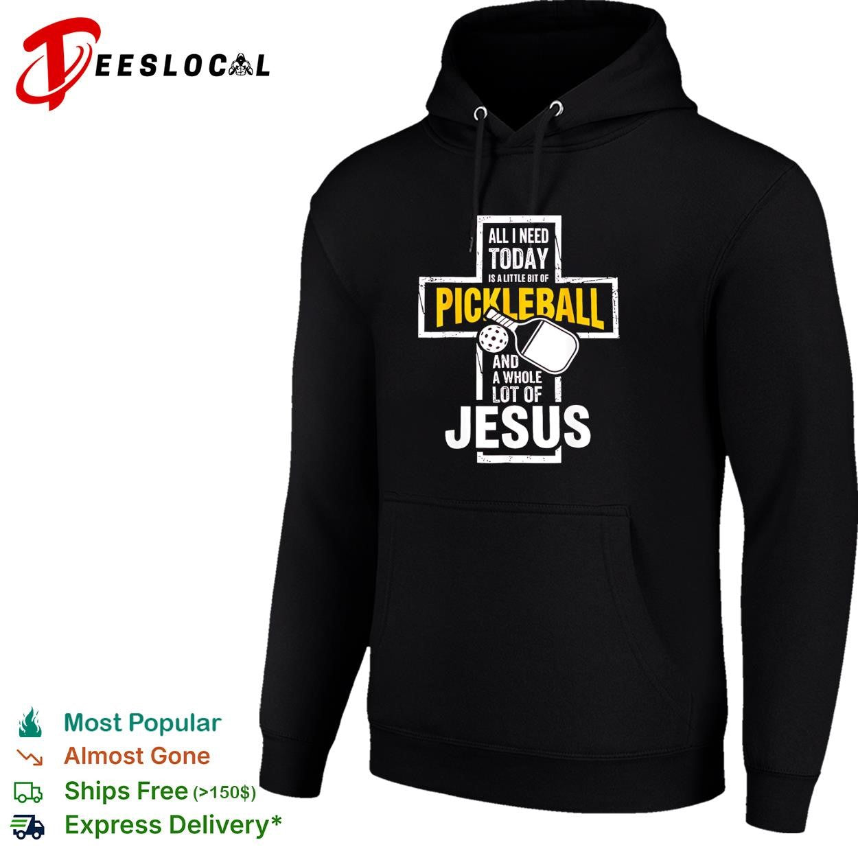 Jesus all I need today is a little bit of pickleball and a whole lot of cross shirt