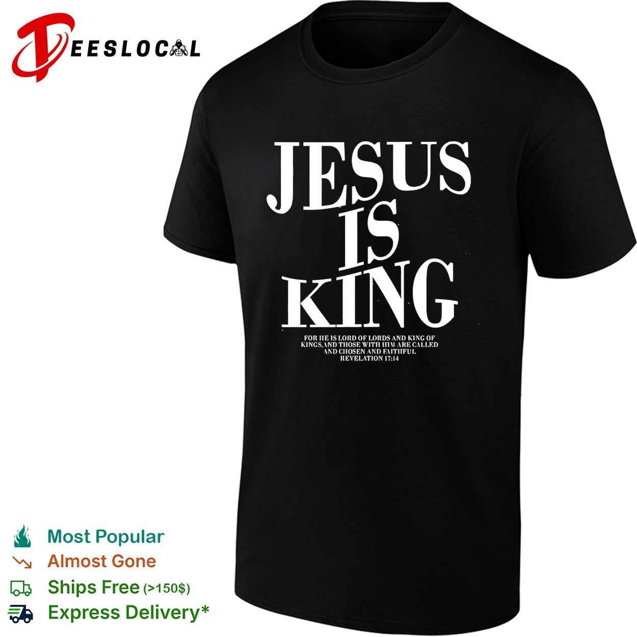 Jesus is King Revelation 17 14 shirt