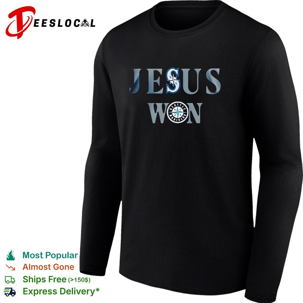 Jesus won Seattle Mariners baseball team MLB shirt